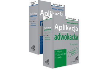 Aplikacja adwokacka 2026 lub Aplikacja radcowska 2026. Pytania, odpowiedzi, tabele