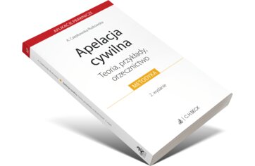 Apelacja cywilna. Teoria, przykłady, orzecznictwo