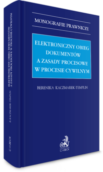 Elektroniczny obieg dokumentów a zasady procesowe w procesie cywilnym