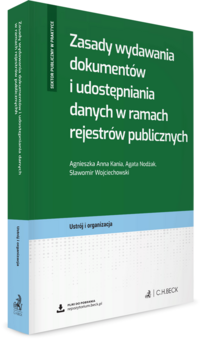 Zasady wydawania dokumentów i udostępniania danych w ramach rejestrów publicznych + wzory do pobrania