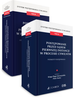 PAKIET: Postępowanie przed sądem pierwszej instancji w procesie cywilnym. Podmioty postępowania. Czynności i przebieg postępowania. Tom 3A-3B. System 