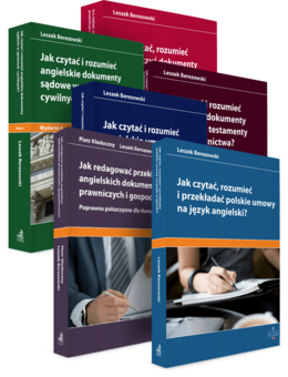 PAKIET: Jak czytać, rozumieć, tłumaczyć i redagować umowy, dokumenty i pisma w języku angielskim? 6 praktycznych przewodników