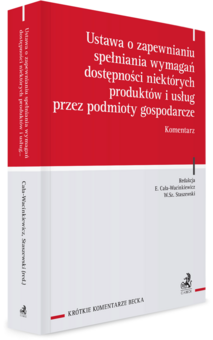 Ustawa o zapewnianiu spełniania wymagań dostępności niektórych produktów i usług przez podmioty gospodarcze. Komentarz