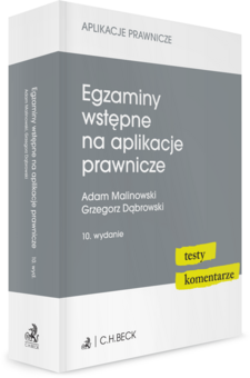 Egzaminy wstępne na aplikacje prawnicze. Testy, komentarze