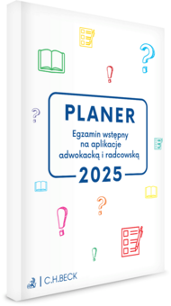 PLANER. Egzamin wstępny na aplikacje adwokacką i radcowską 2025