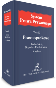 Prawo spadkowe. System Prawa Prywatnego. Tom 10