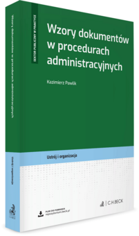 Wzory dokumentów w procedurach administracyjnych + wzory do pobrania