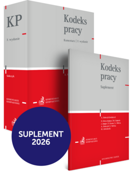 Kodeks pracy. Komentarz + Suplement (stan prawny: 15.2.2026 r.)