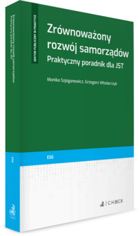 Zrównoważony rozwój samorządów. Praktyczny poradnik dla JST