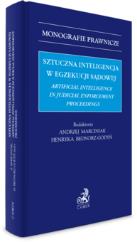 Sztuczna inteligencja w egzekucji sądowej. Artificial Intelligence in Judicial Enforcement Proceedings