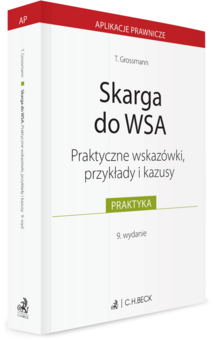 Skarga do WSA. Wskazówki, przykłady, kazusy