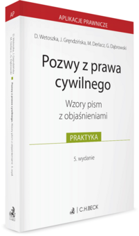 Pozwy z prawa cywilnego. Wzory pism z objaśnieniami
