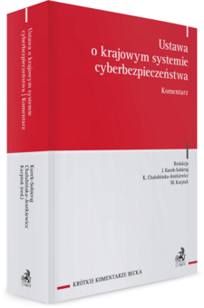 Ustawa o krajowym systemie cyberbezpieczeństwa. Komentarz