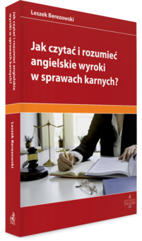 Jak czytać i rozumieć angielskie wyroki w sprawach karnych?