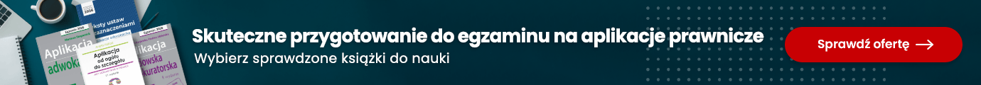 Książki do egzaminu wstępnego na aplikację